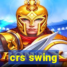 crs swing